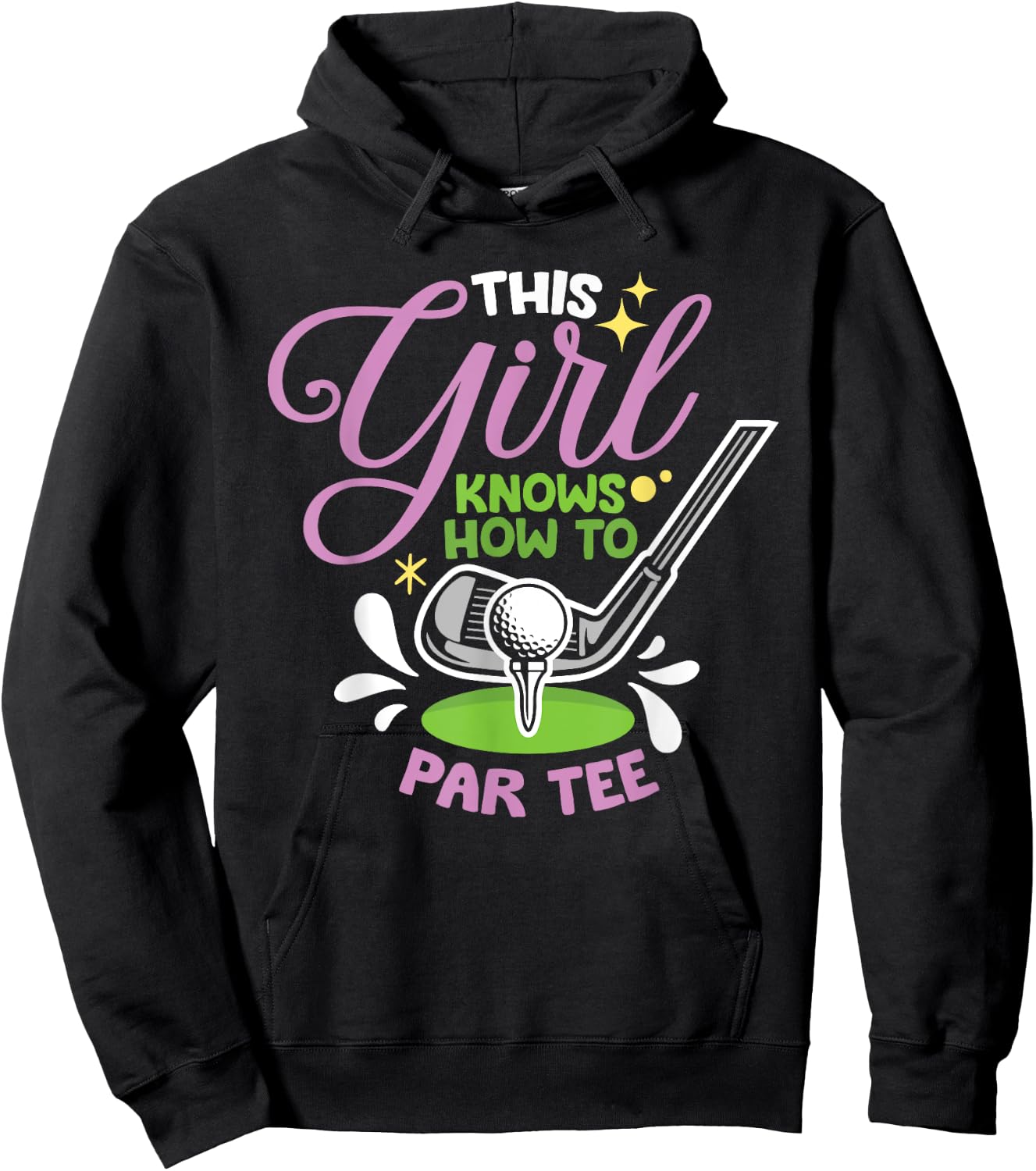 This Girl Knows How To Par Girl Golf Girls Golfing Hoodie - Hoodie | Black
