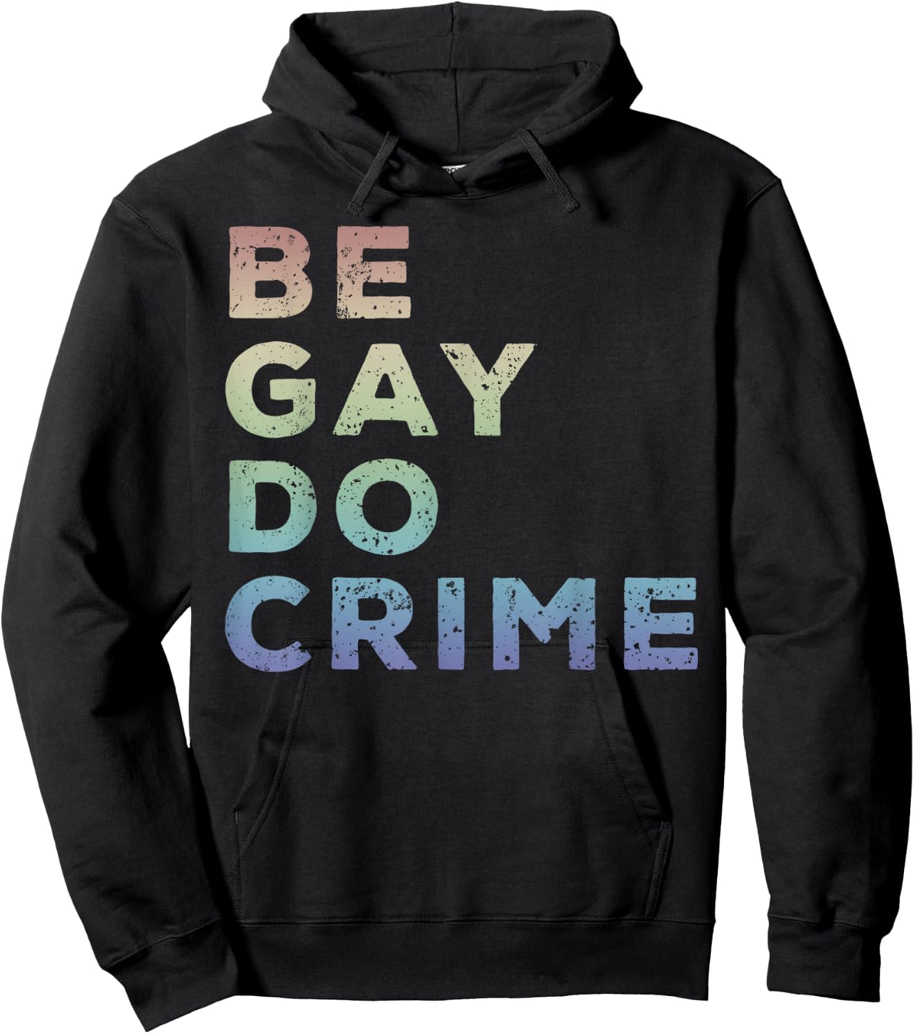 Be Gay Do Crime LGBTQ Gay Pride Hoodie - Hoodie | Black