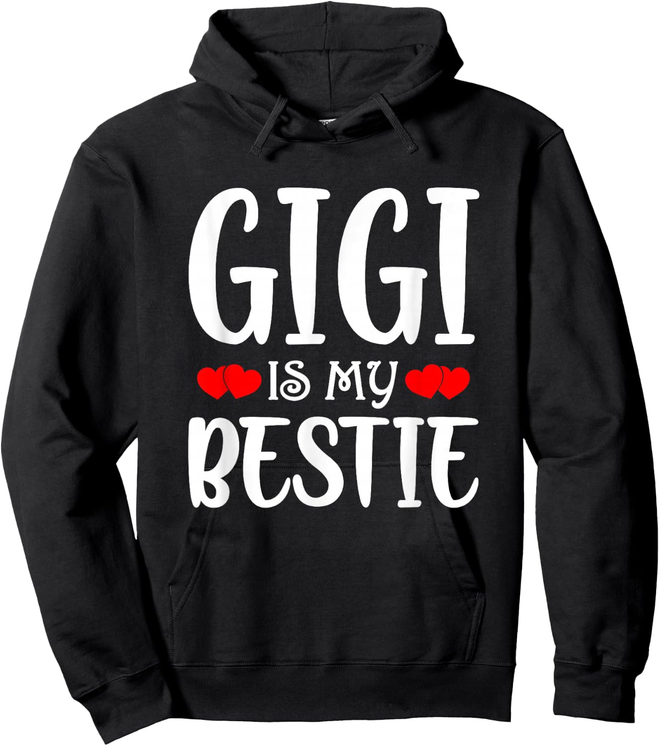 Gigi is My Bestie Toddler Design by Grandma Grandpa Hoodie - Hoodie | Black