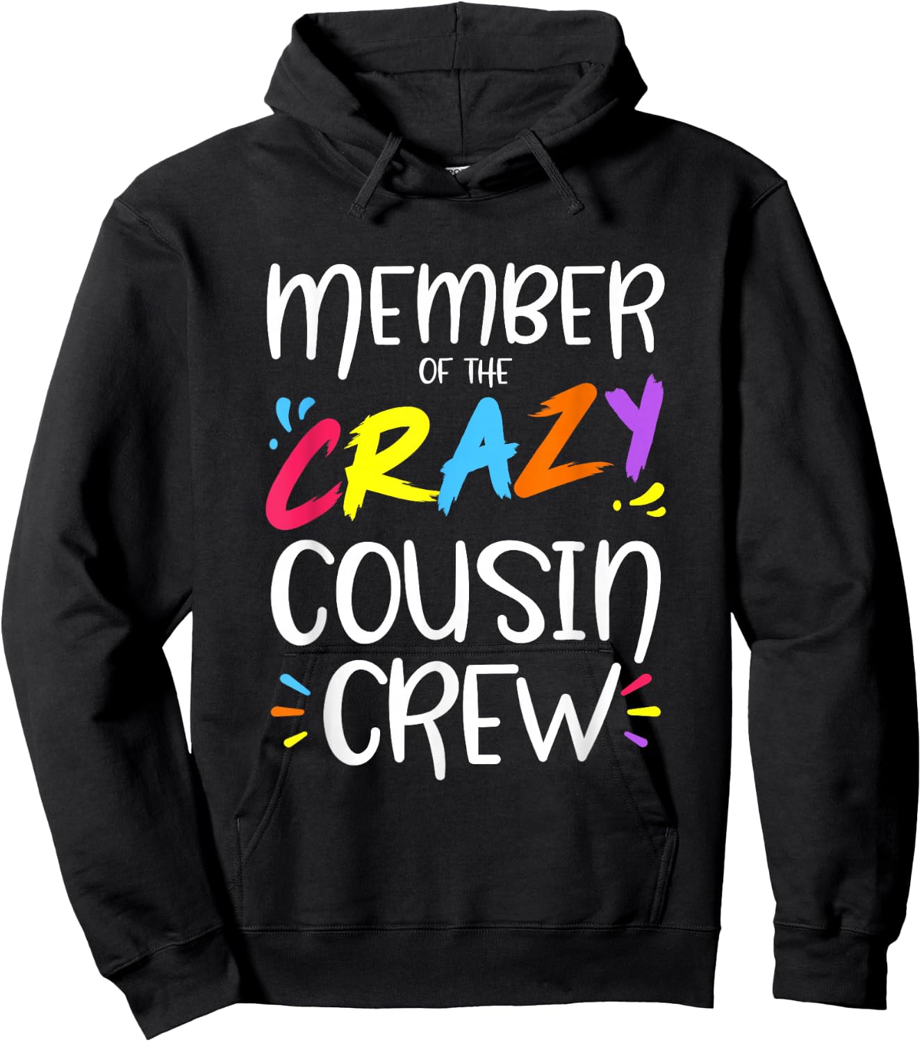Member of The Crazy Cousin Crew Small Hoodie - Hoodie | Black