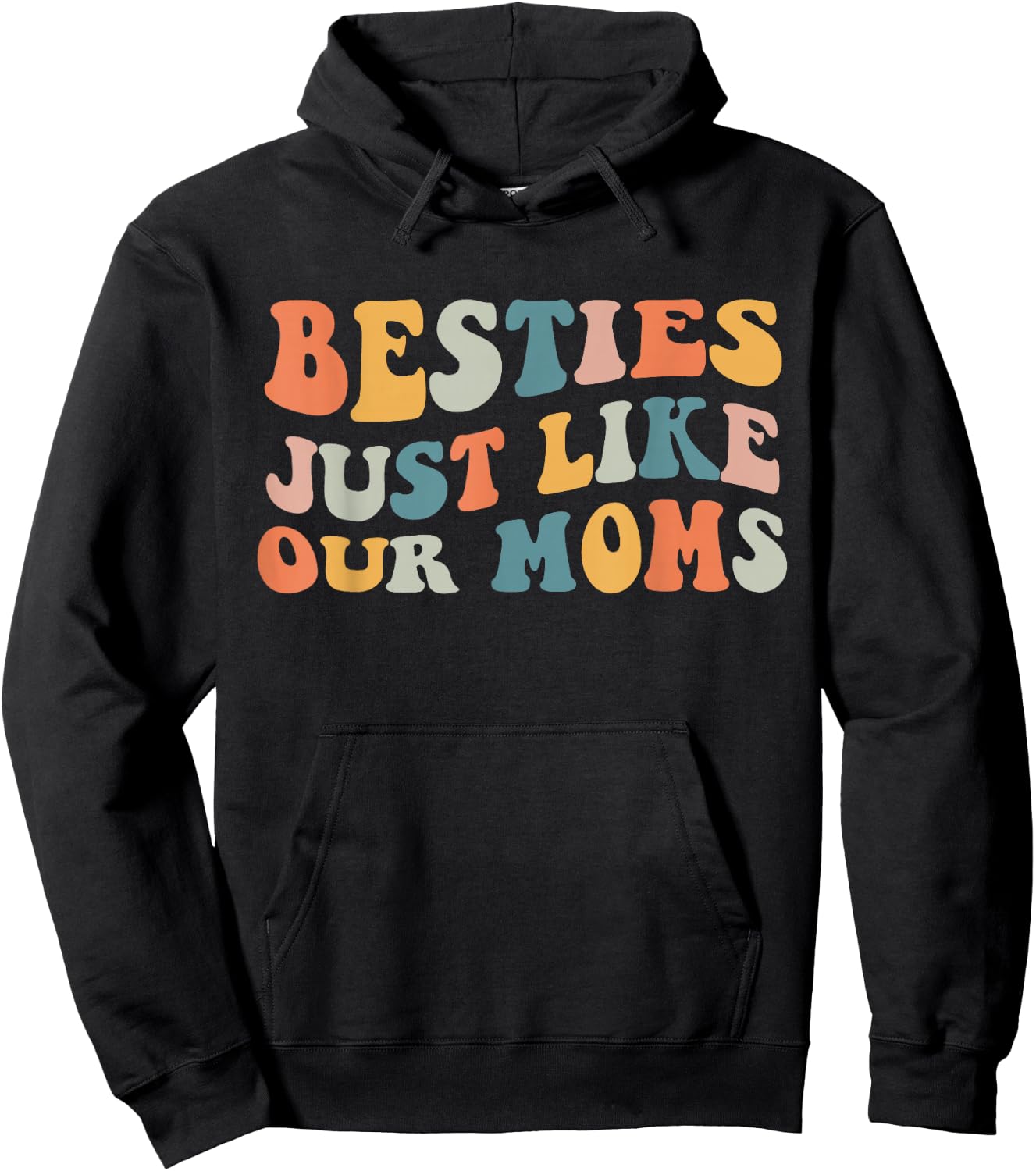 Besties Just Like Our Moms for Baby Announcement Best Friend Hoodie - Hoodie | Black