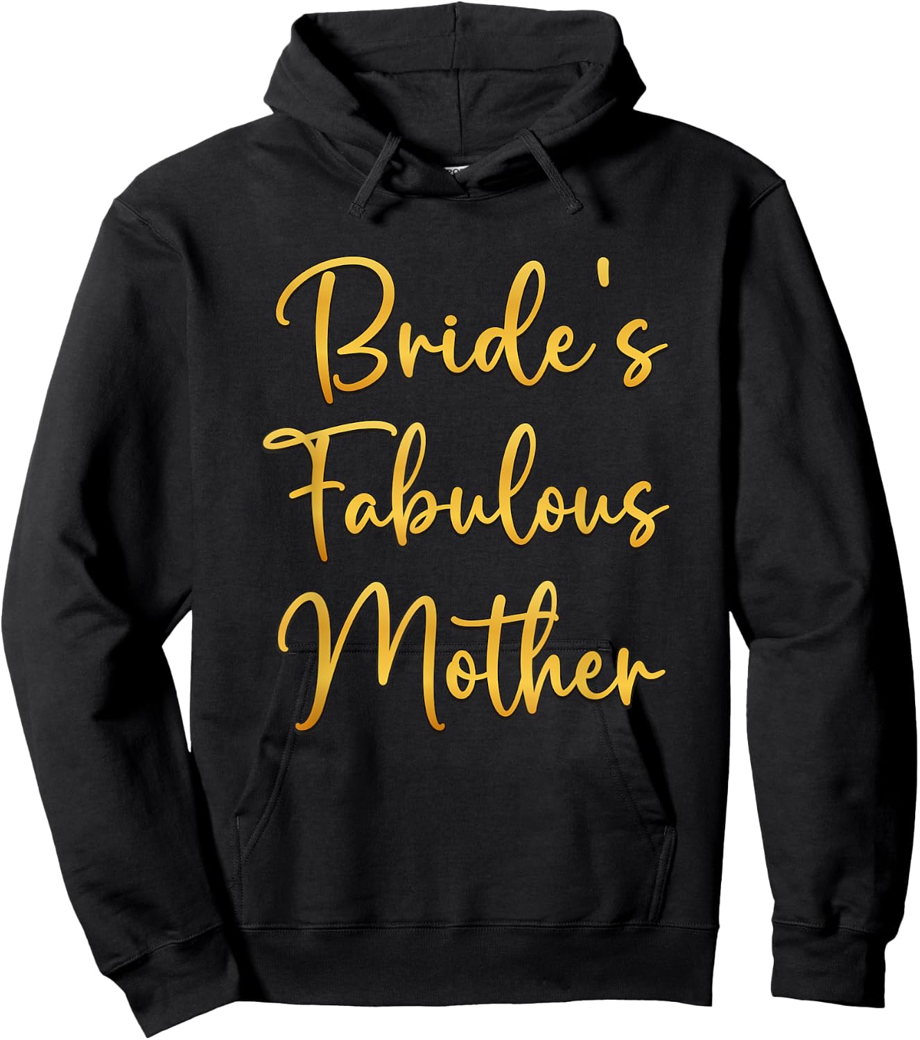 Bride's Fabulous Mother Bridal Wedding Shower Idea Hoodie - Hoodie | Black