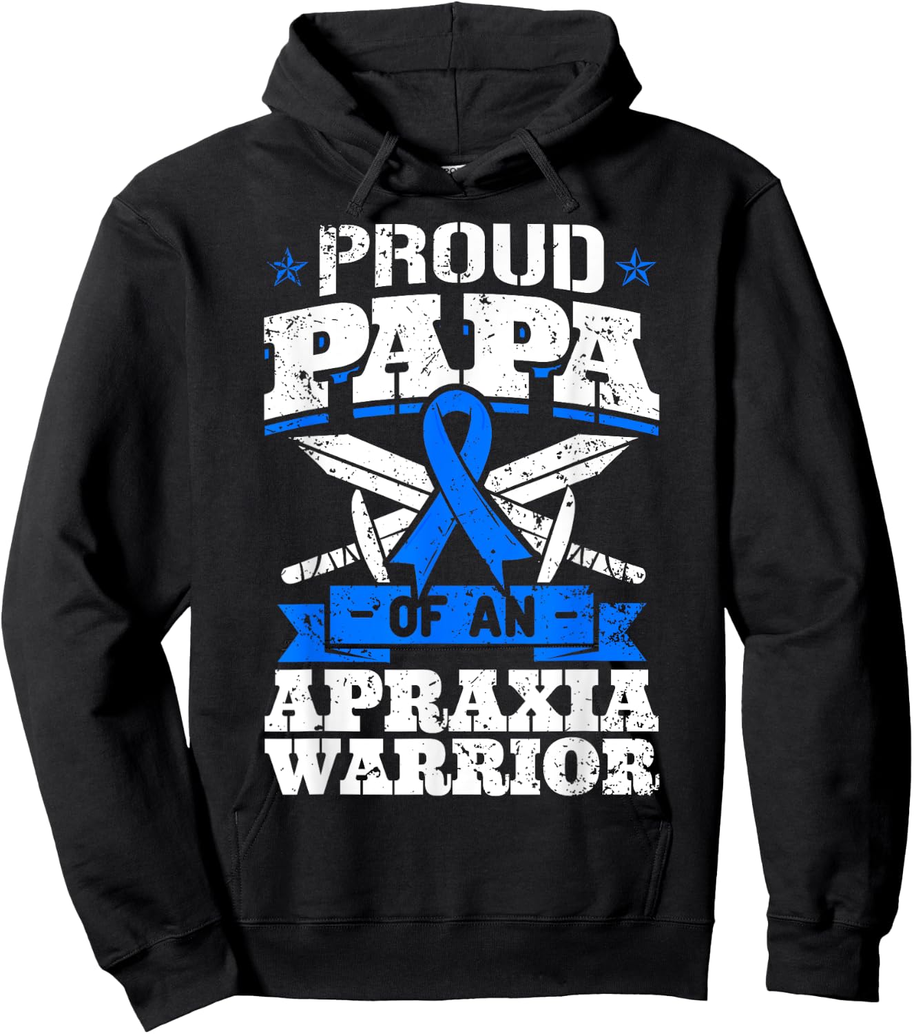 Proud Papa Of An Apraxia Warrior Blue Awareness Ribbon Dad Hoodie - Hoodie | Black