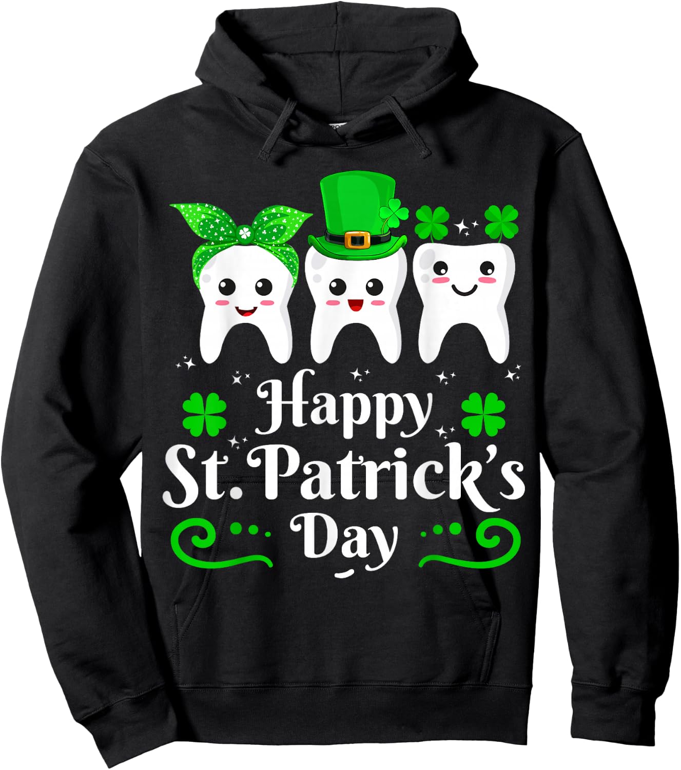 Dentist Happy St Patricks Day Dental Assistant Tooth Dentist Hoodie - Hoodie | Black