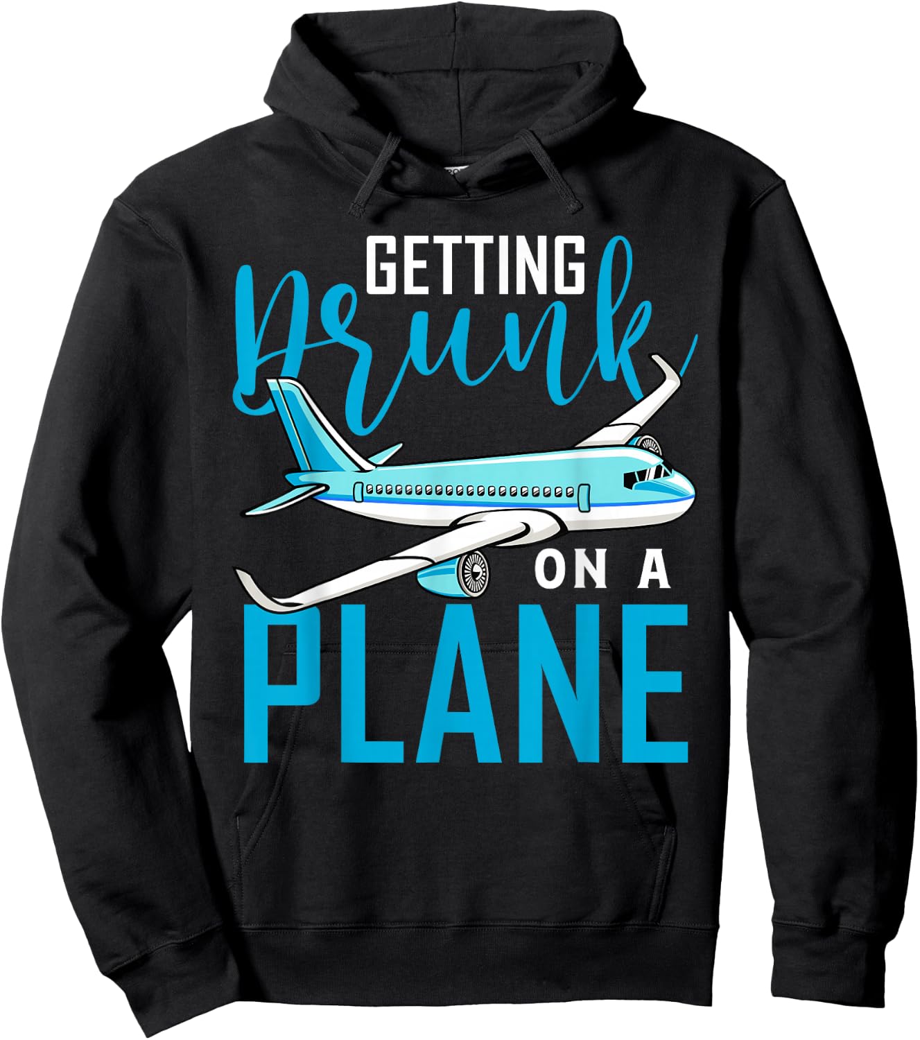 Getting Drunk On a Plane Shirt Funny Airplane Shirt Plane Hoodie - Hoodie | Black