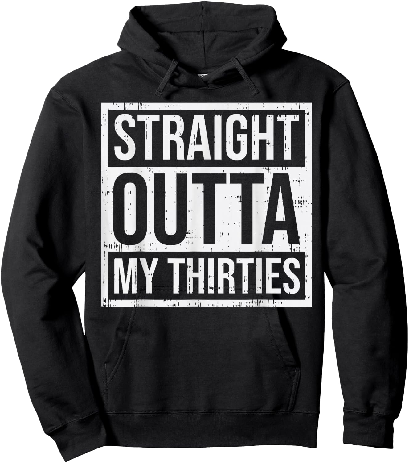 Straight Outta Thirties 30s 40 Year Old 40th Birthday Gift Hoodie - Hoodie | Black
