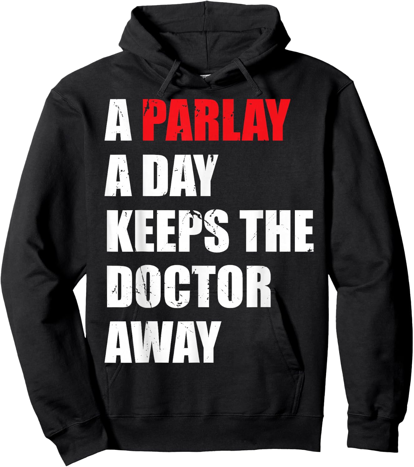 A Parlay A Day Keeps The Doctor Away Betting Sports Betting Hoodie - Hoodie | Black