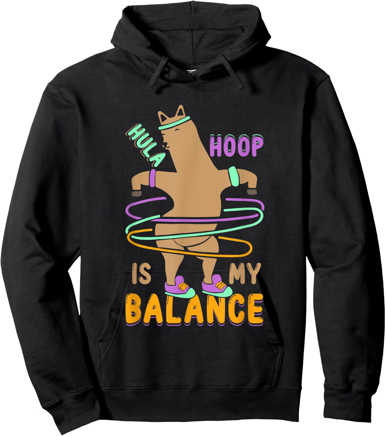 Hula Hoop Is My Balance - Funny Hooping and Alpaca Lover Hoodie - Hoodie | Black