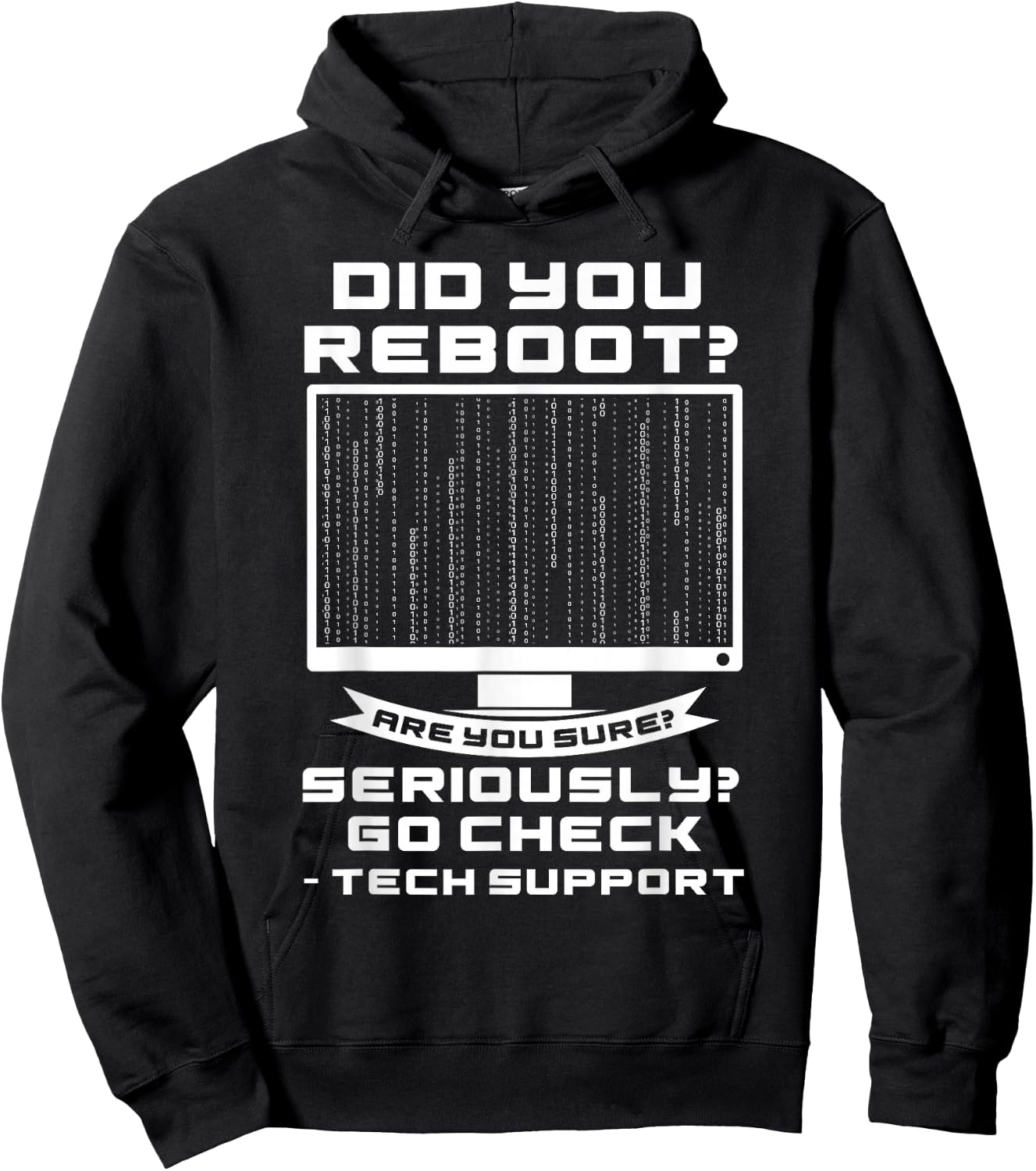 Tech Support Did you Reboot? System Admin Gift Hoodie - Hoodie | Black