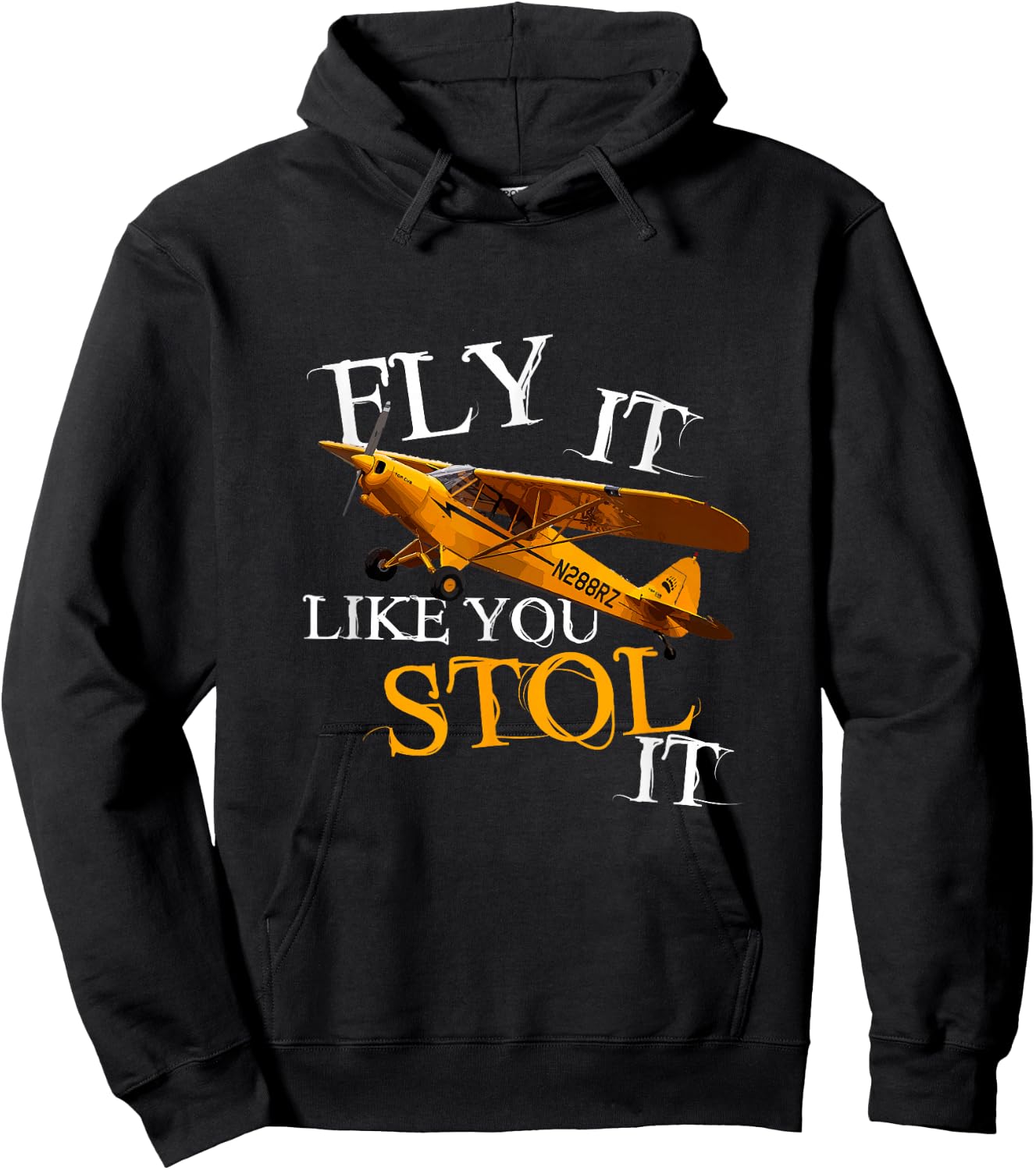 Fly it like you STOL it, Funny Aviation Airplane Flying Hoodie - Hoodie | Black