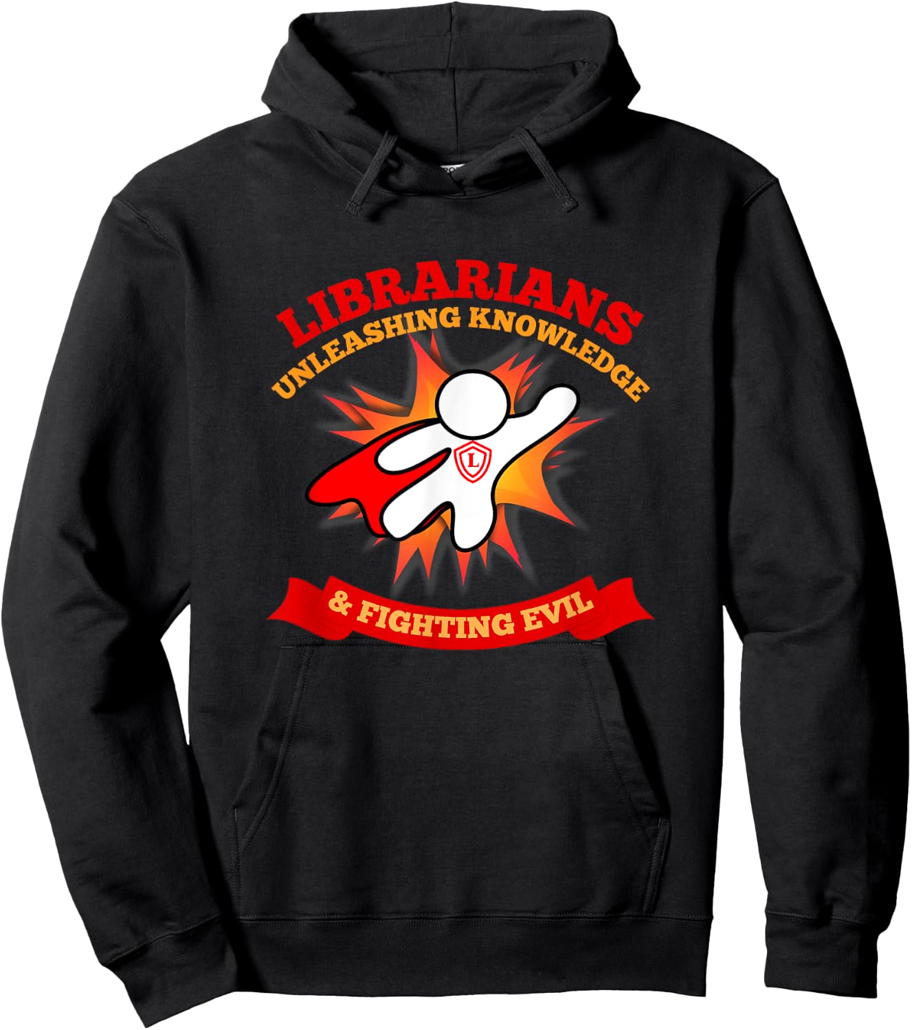 Librarians: Unleashing Knowledge & Fighting Evil Hoodie - Hoodie | Black