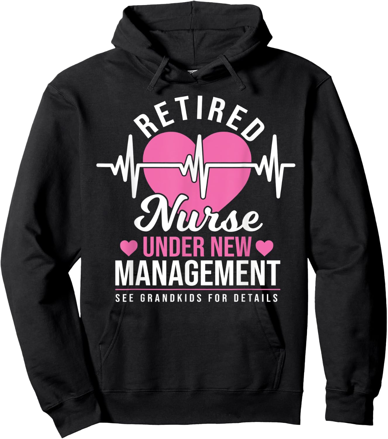 Retired Nurse Under New Management - Nursing Retirement Hoodie - Hoodie | Black