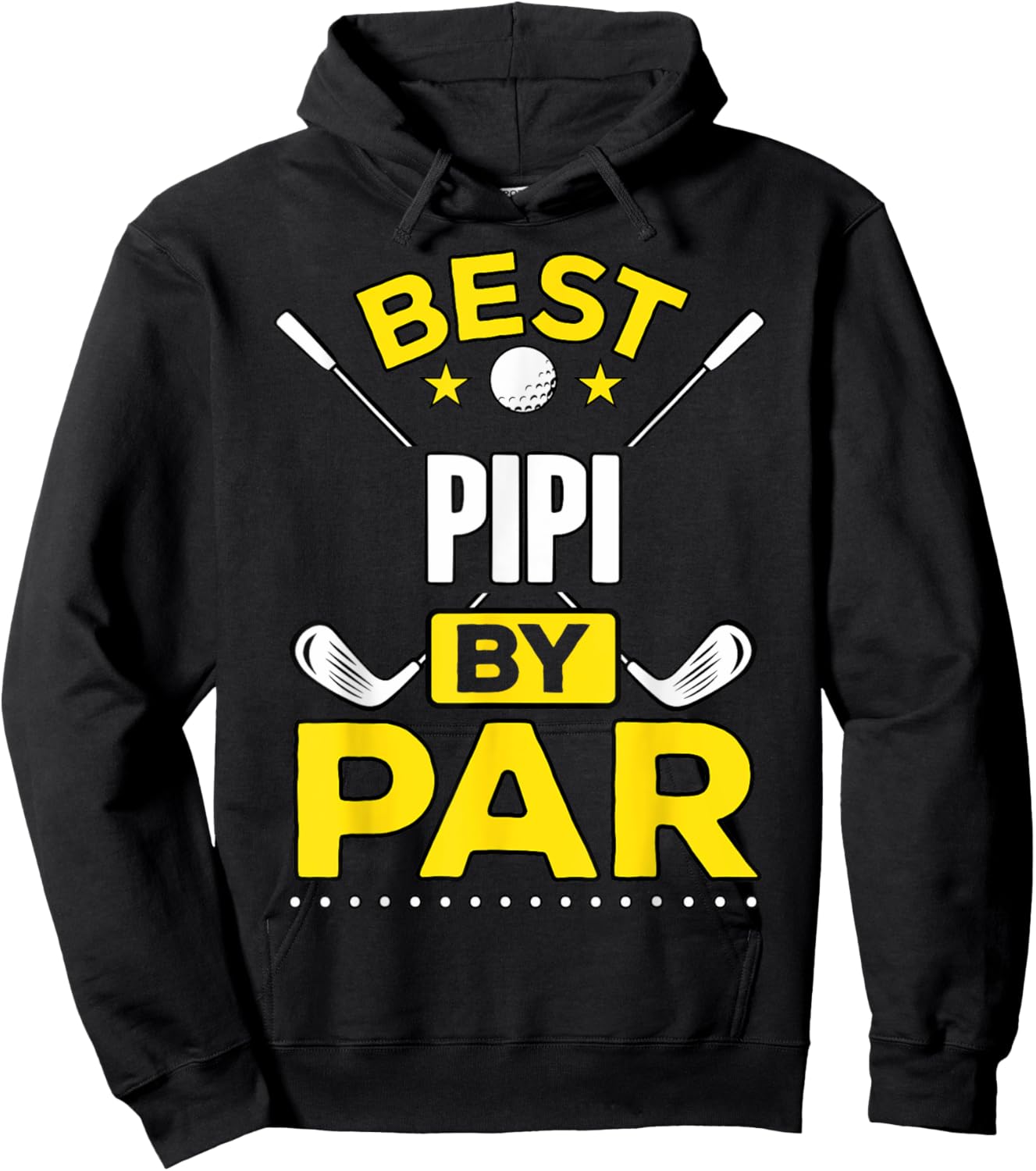 Best Pipi By Par Golf Pipi Gift Hoodie - Hoodie | Black