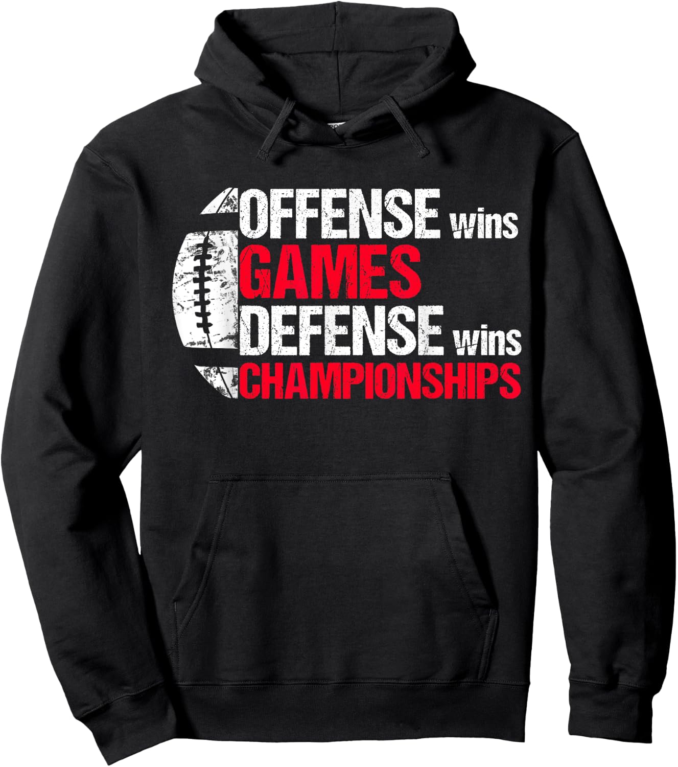 Offense Wins Games Defense Wins Championships Hoodie - Hoodie | Black