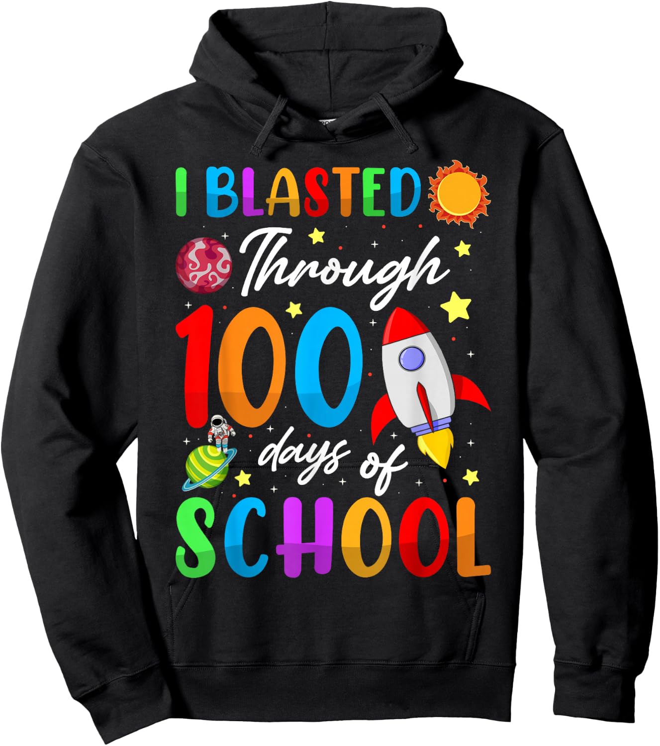 I Blasted Through 100 Days Of School 100th Day Teacher Kids Hoodie - Hoodie | Black