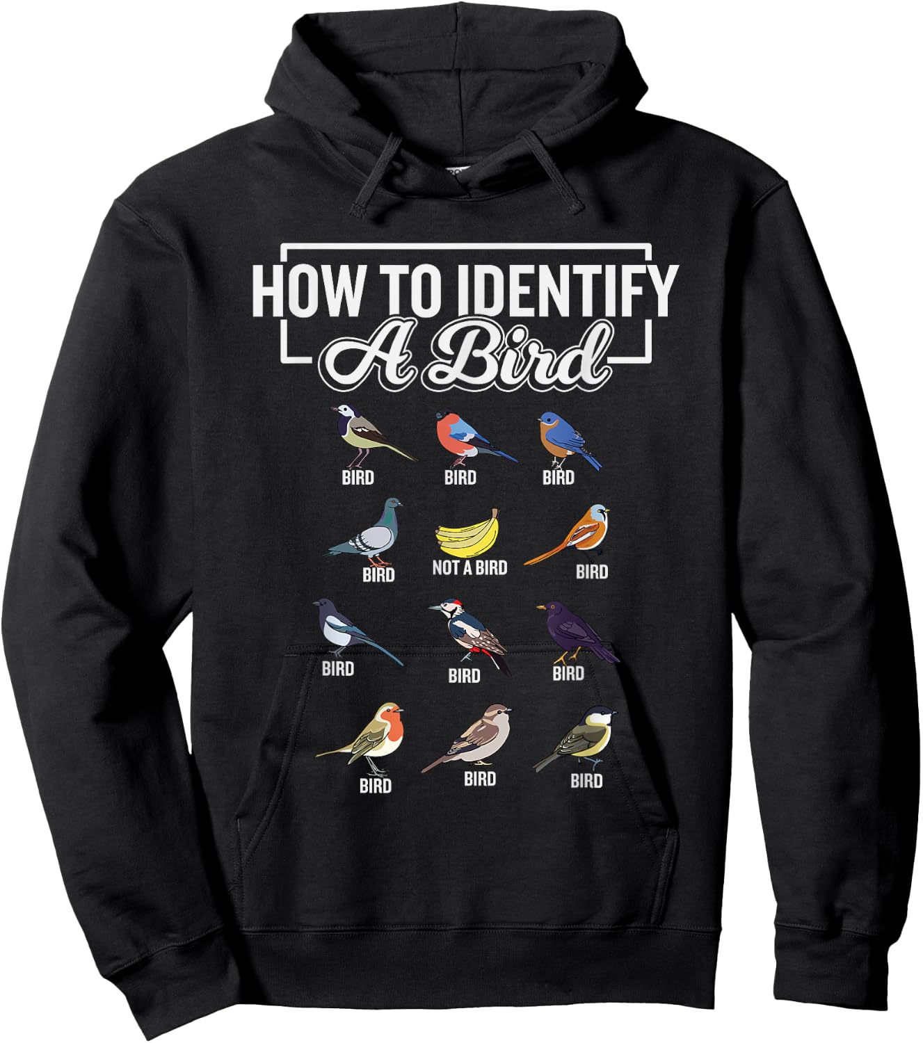 Funny Bird Watcher How To Identify a Bird Unique Birder Hoodie - Hoodie | Black