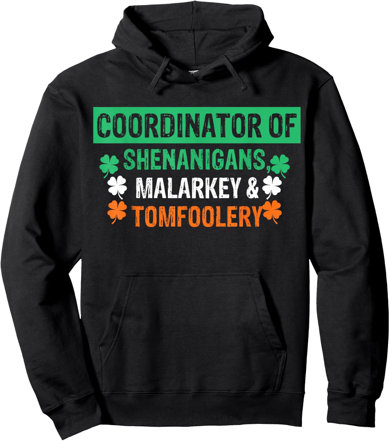 St. Patrick's Day Shenanigans Coordinator Of Shenanigans Malarkey & Tomfoolery Black -Adults & Kids Classic Fit Short Sleeve Hoodie - Hoodie | Black