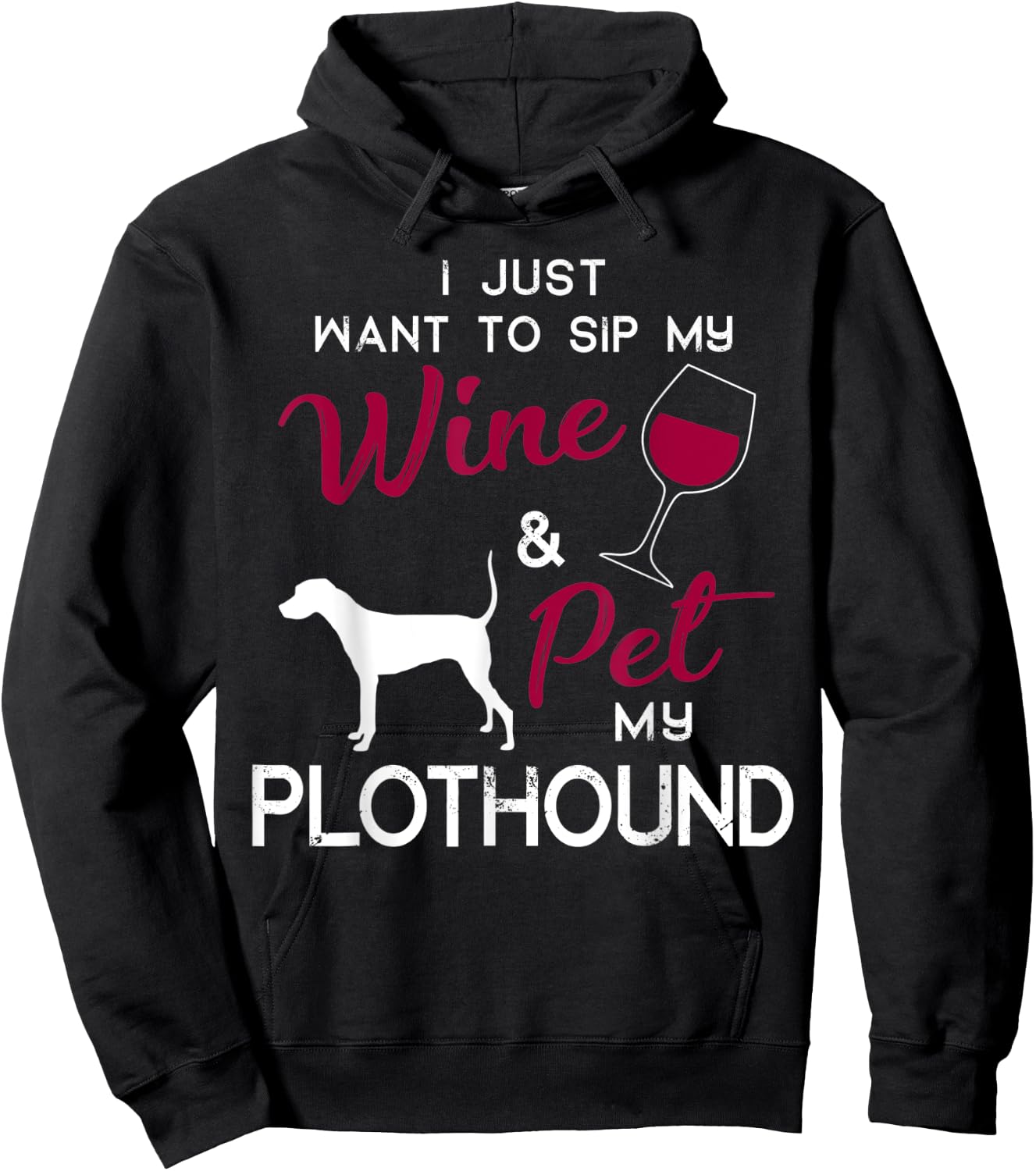 Plothound Dog Wine lover owner Christmas Birthday Gift Men Women Hoodie - Hoodie | Black