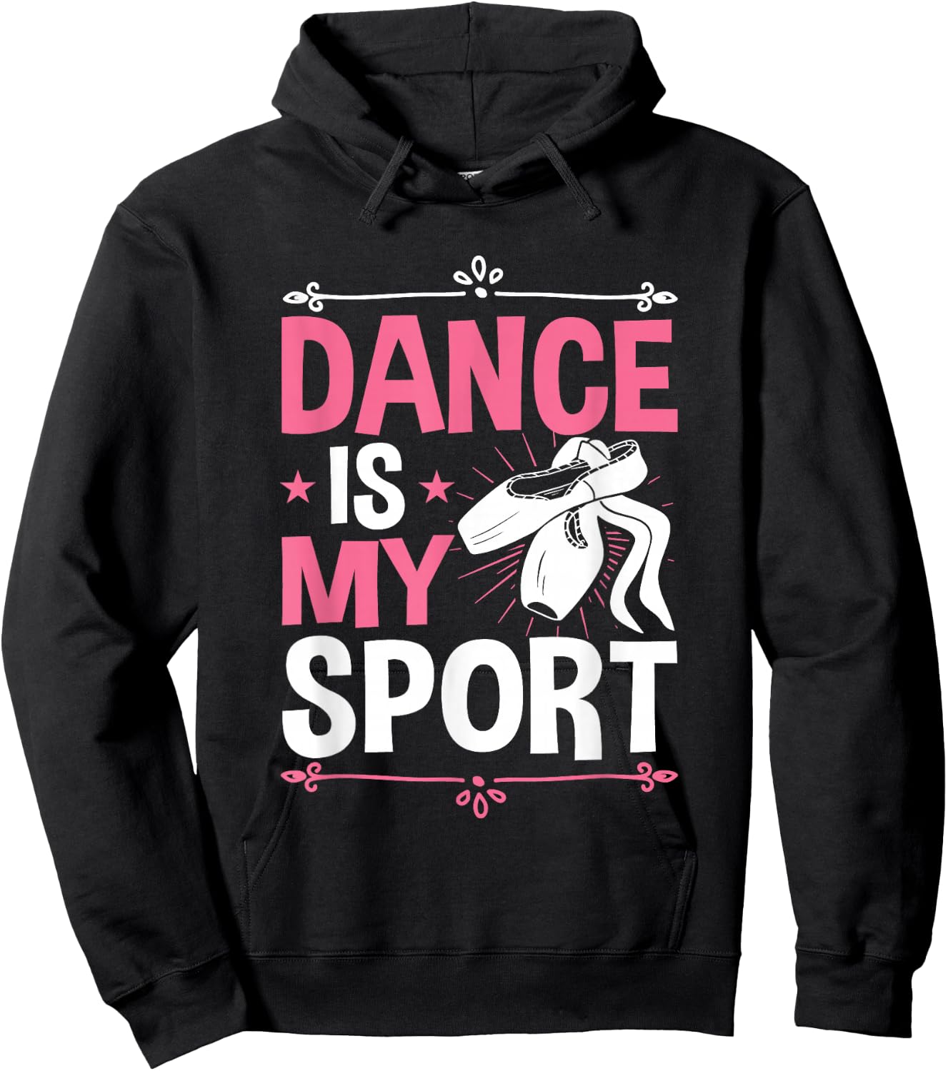 Dance Is My Sport Ballet Love To Dance Ballerina Hoodie - Hoodie | Black