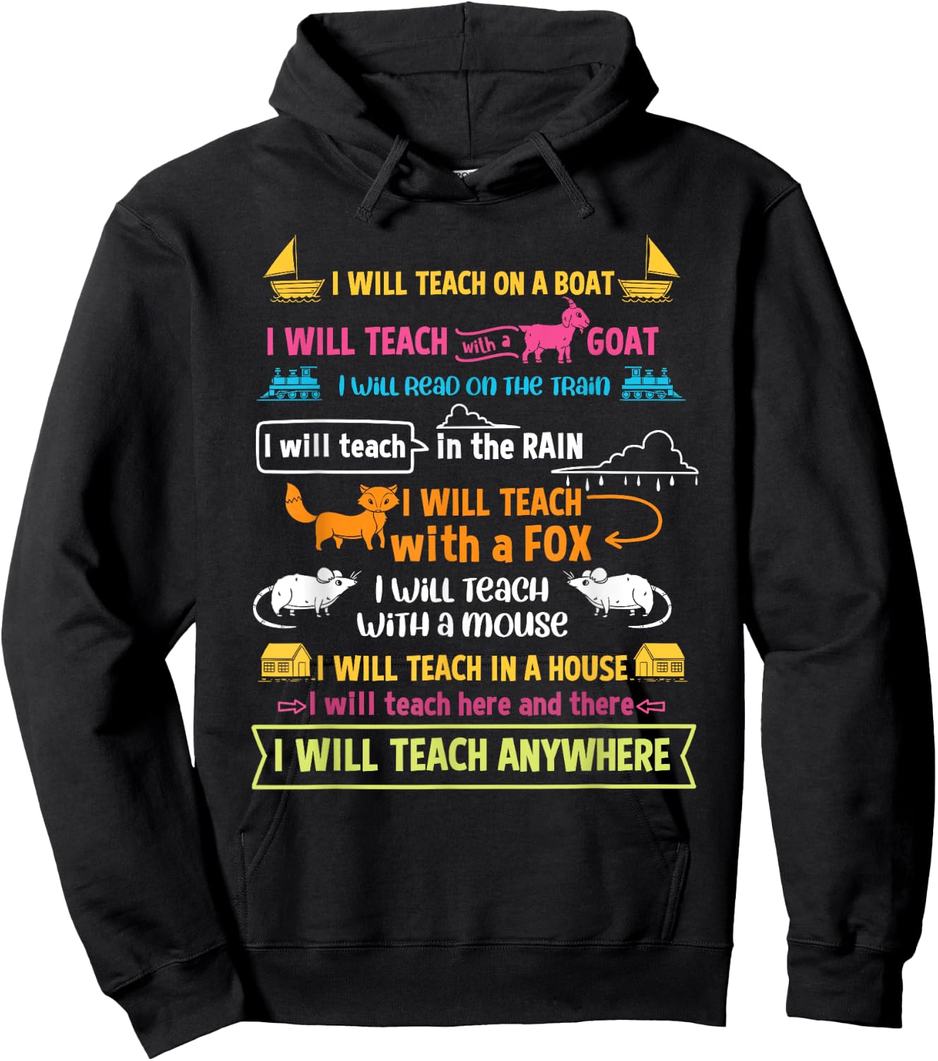 I Will Teach On A Boat I Will Teach Everywhere Funny Teacher Hoodie - Hoodie | Black