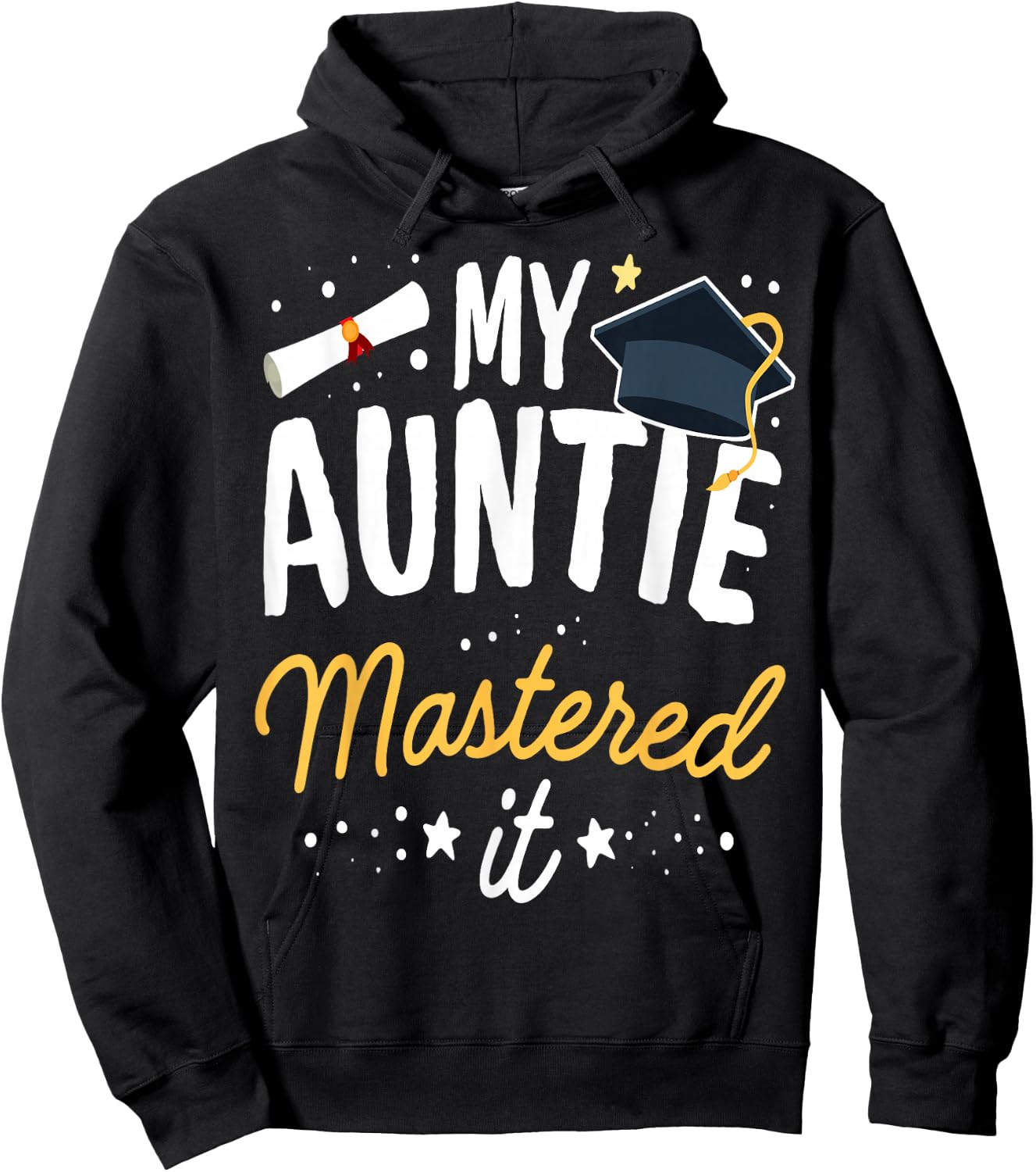 Masters Graduation My Auntie Mastered It Class of 2025 Hoodie - Hoodie | Black