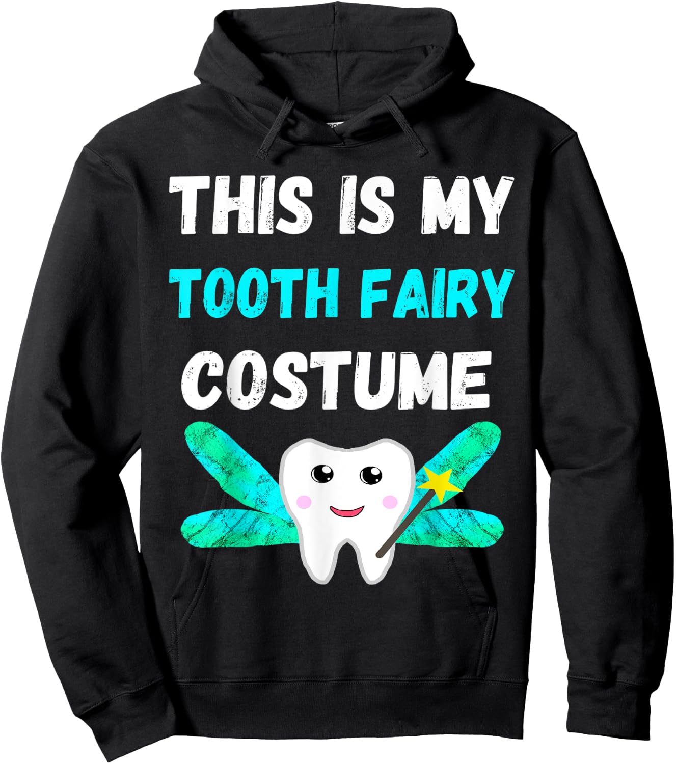 This Is My Tooth Fairy Costume Dental Hygienist Oral Hygiene Hoodie - Hoodie | Black