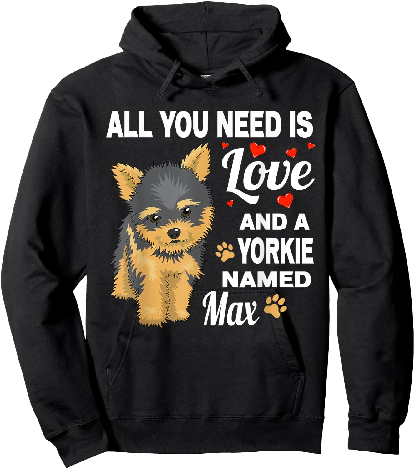 Cute Yorkie Named Max For Yorkshire Terrier Dog Name Hoodie - Hoodie | Black