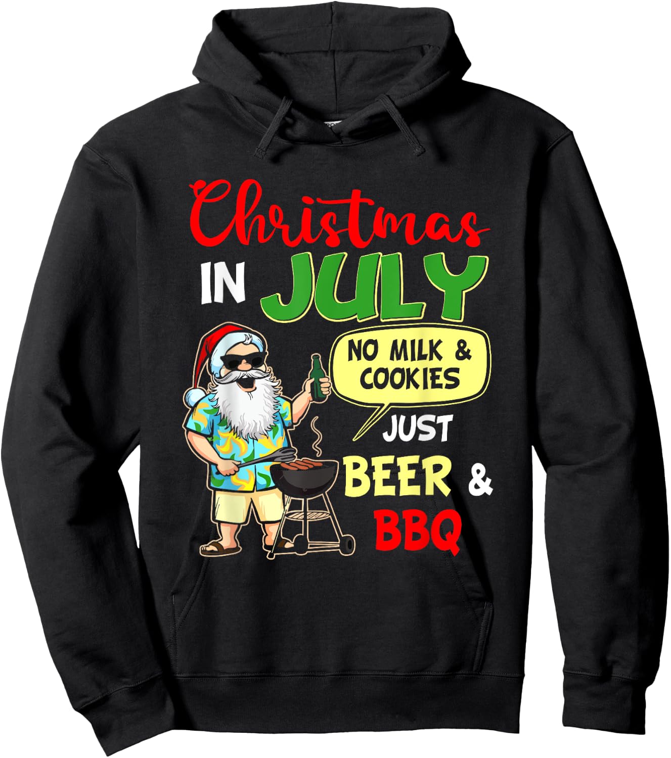 Christmas In July No Milk And Cookies Just Beer And BBQ Hoodie - Hoodie | Black