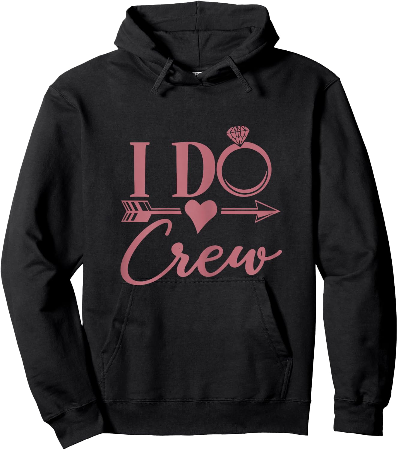 I Do Crew, Bachelorette Party, Bridal Party, Matching Hoodie - Hoodie | Black