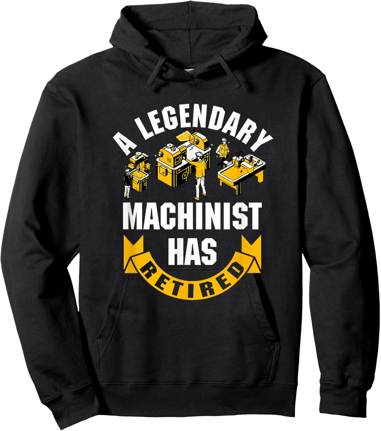 A Legendary Machinist Has Retired Machinist Retirement Party Hoodie - Hoodie | Black