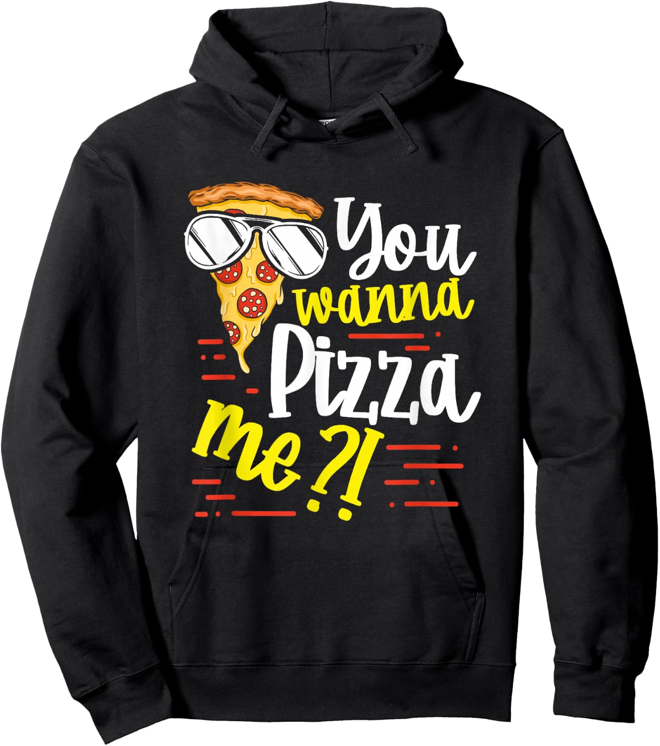 Funny You Wanna Pizza Me Food Pun Lover Hoodie - Hoodie | Black