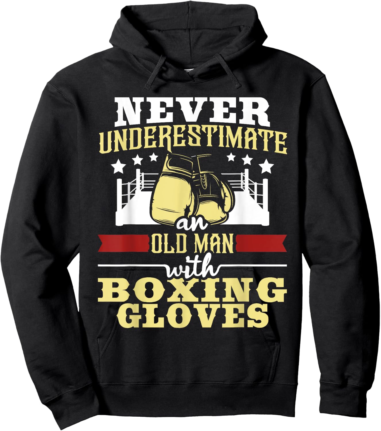 Never Underestimate An Old Man With Boxing Gloves - Boxer Hoodie - Hoodie | Black