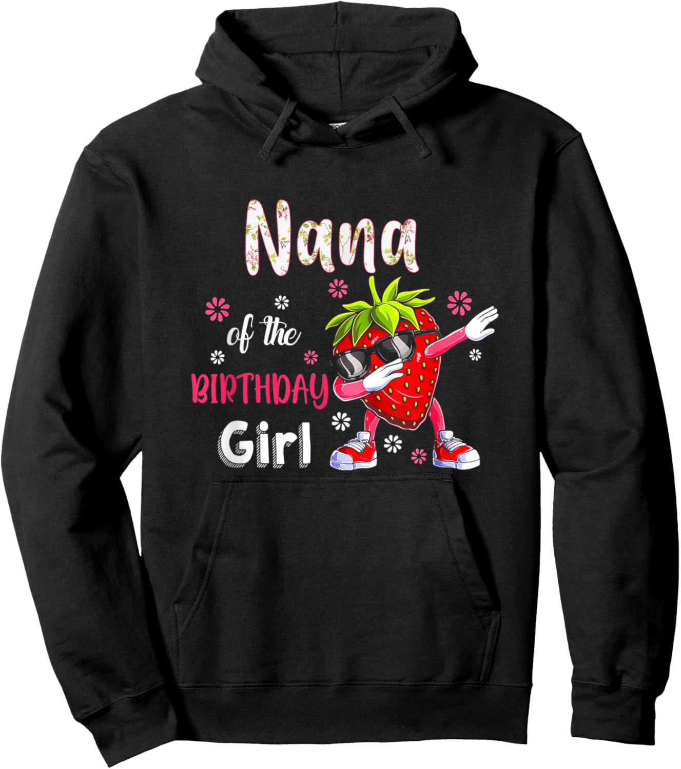 Fruit Lovers Nana of the Birthday Girl Strawberry Hoodie - Hoodie | Black