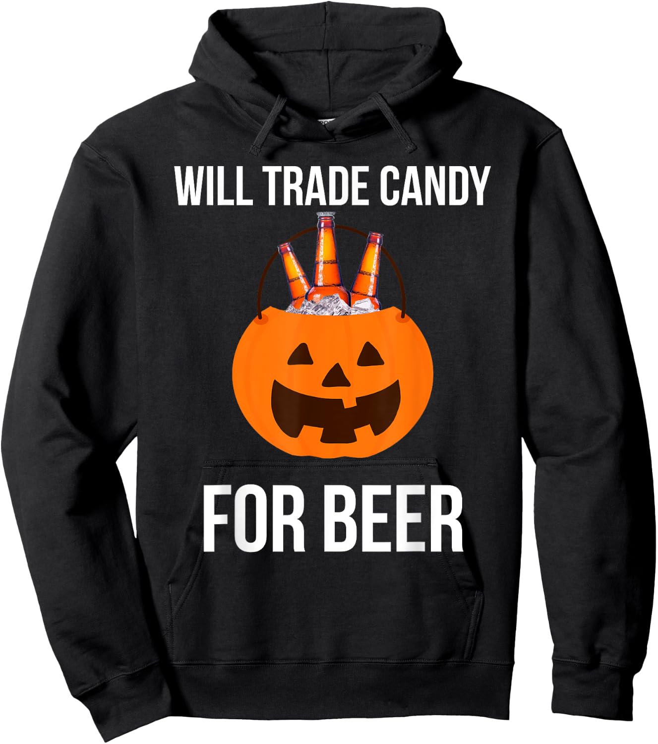 Will trade candy for beer college Halloween costume adult Hoodie - Hoodie | Black