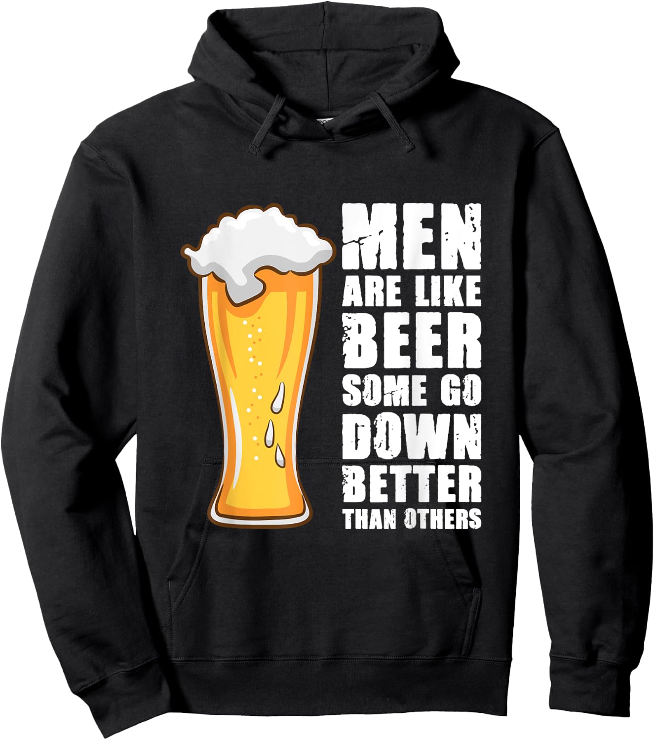 Men Are Like Beer Some Go Down Better Than Others Hoodie - Hoodie | Black