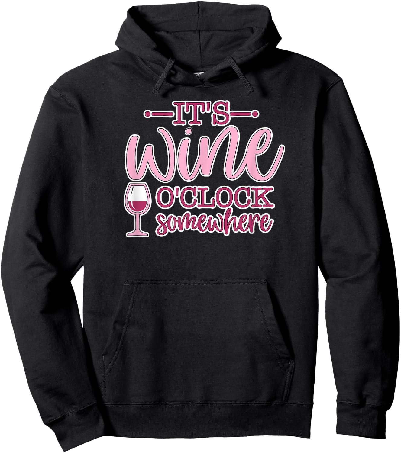 It's Wine O'Clock Somewhere - Women's Funny Wine Lover Gift Hoodie - Hoodie | Black