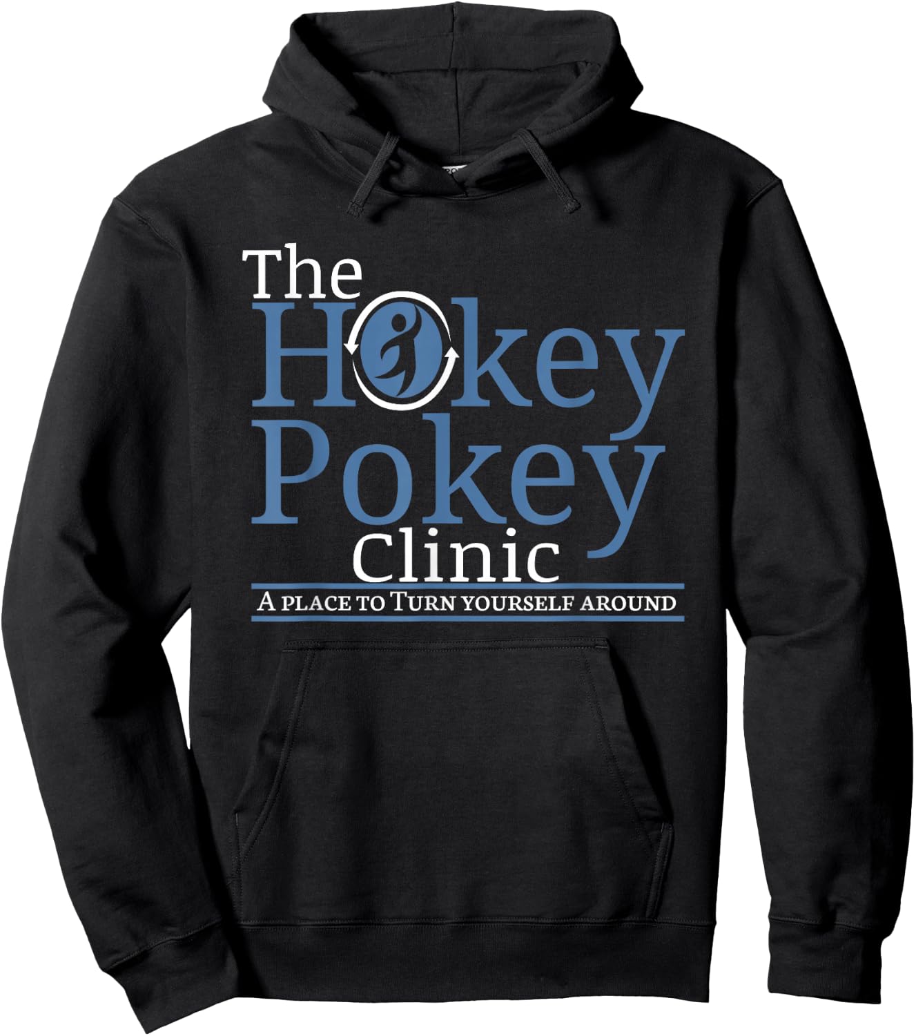 The Hokey Pokey Clinic A place where you surround yourself Hoodie - Hoodie | Black