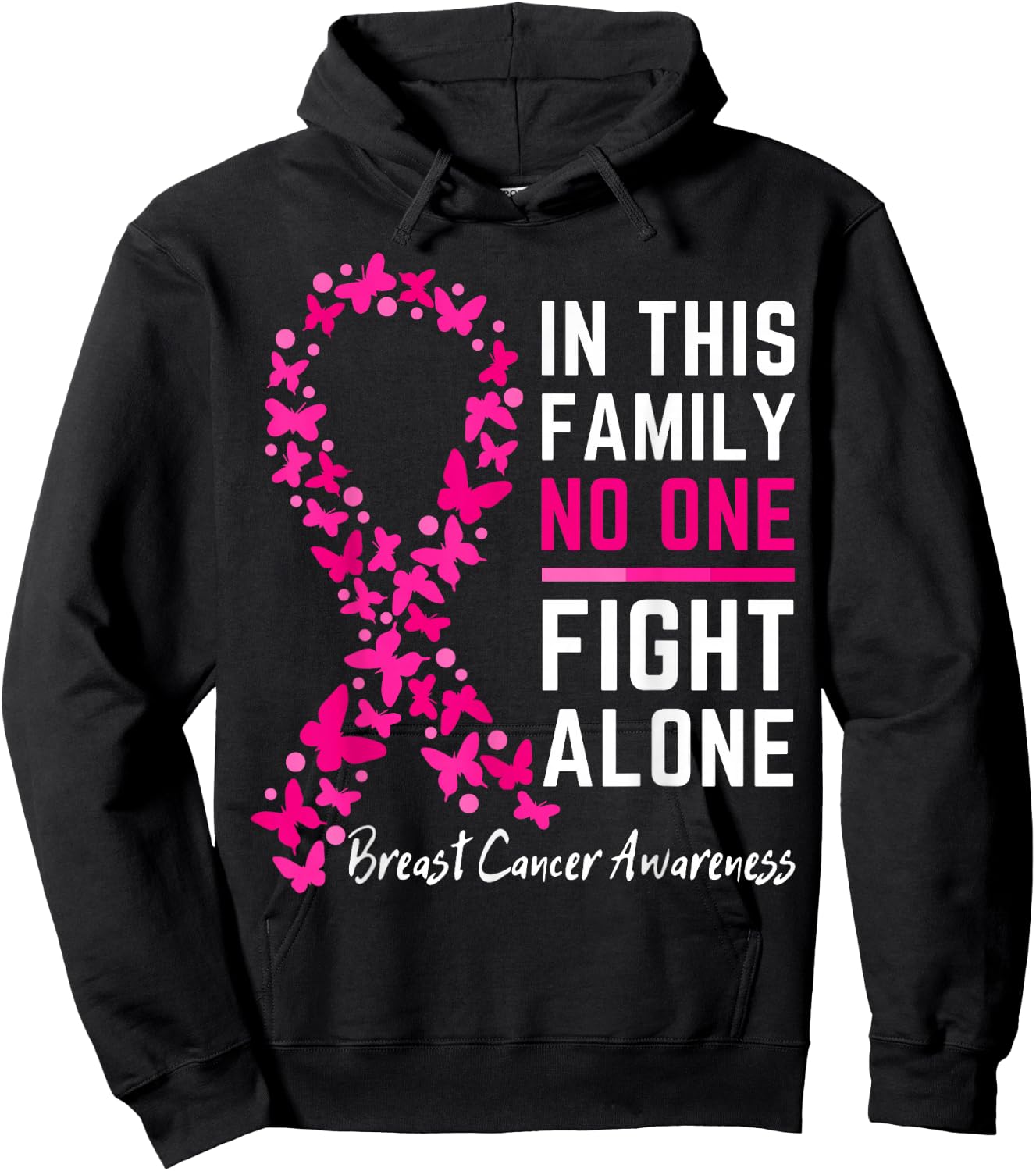 In this family No one Fight Alone, Breast cancer awareness Hoodie - Hoodie | Black