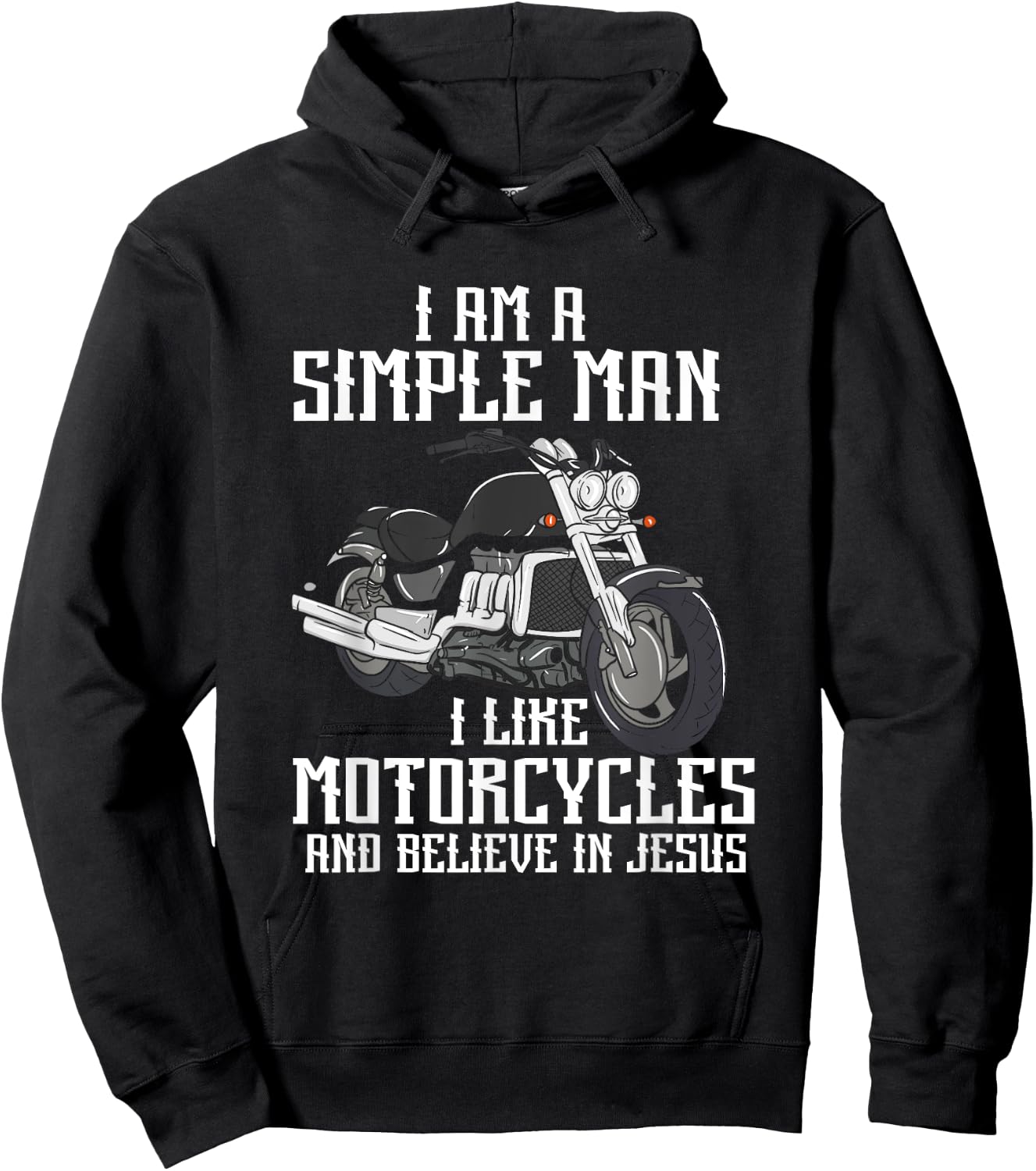 I Am A Simple Man I Like Motorcycles And Believe In Jesus Hoodie - Hoodie | Black