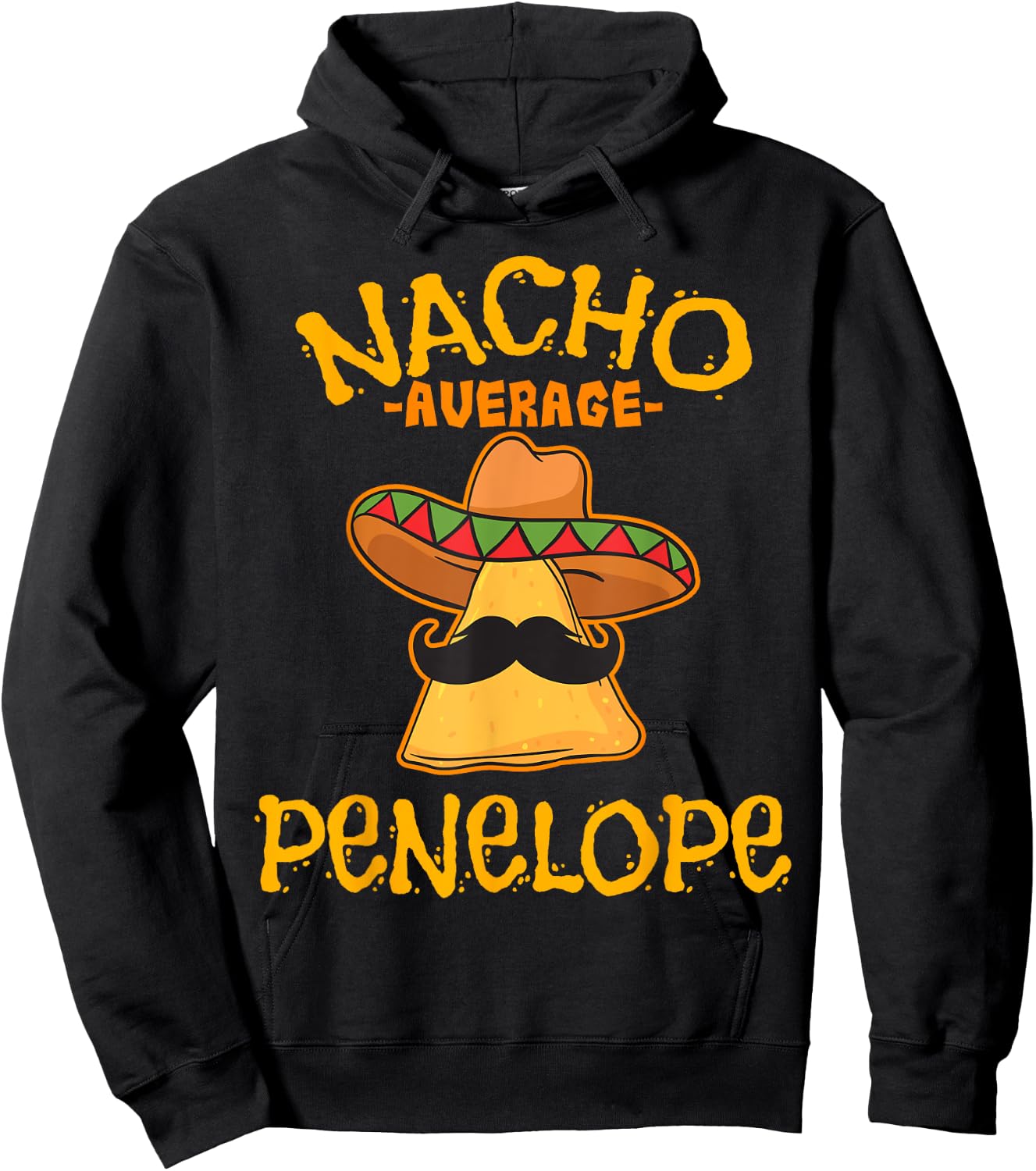 Nacho Average Penelope Personalized Name Funny Taco Hoodie - Hoodie | Black