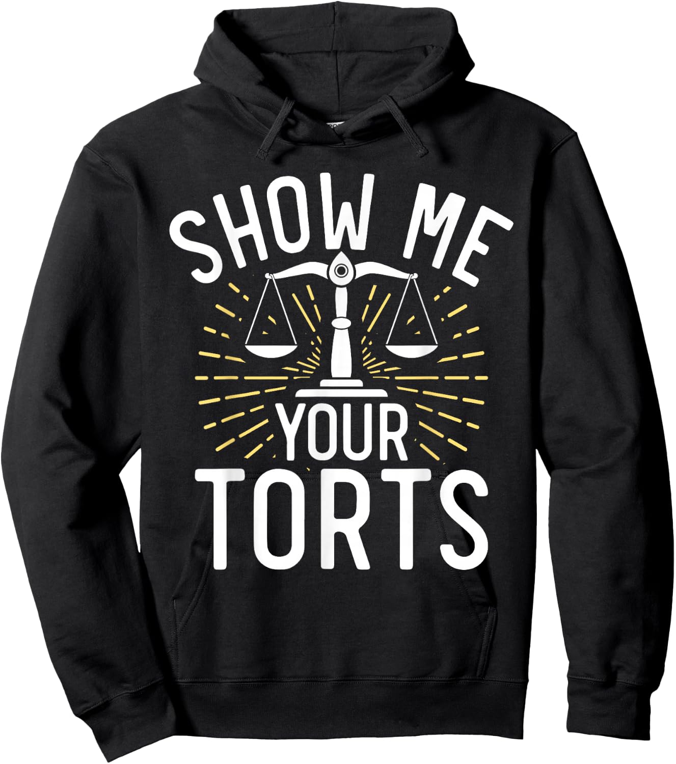 Show me your Torts funny Lawyer Hoodie - Hoodie | Black
