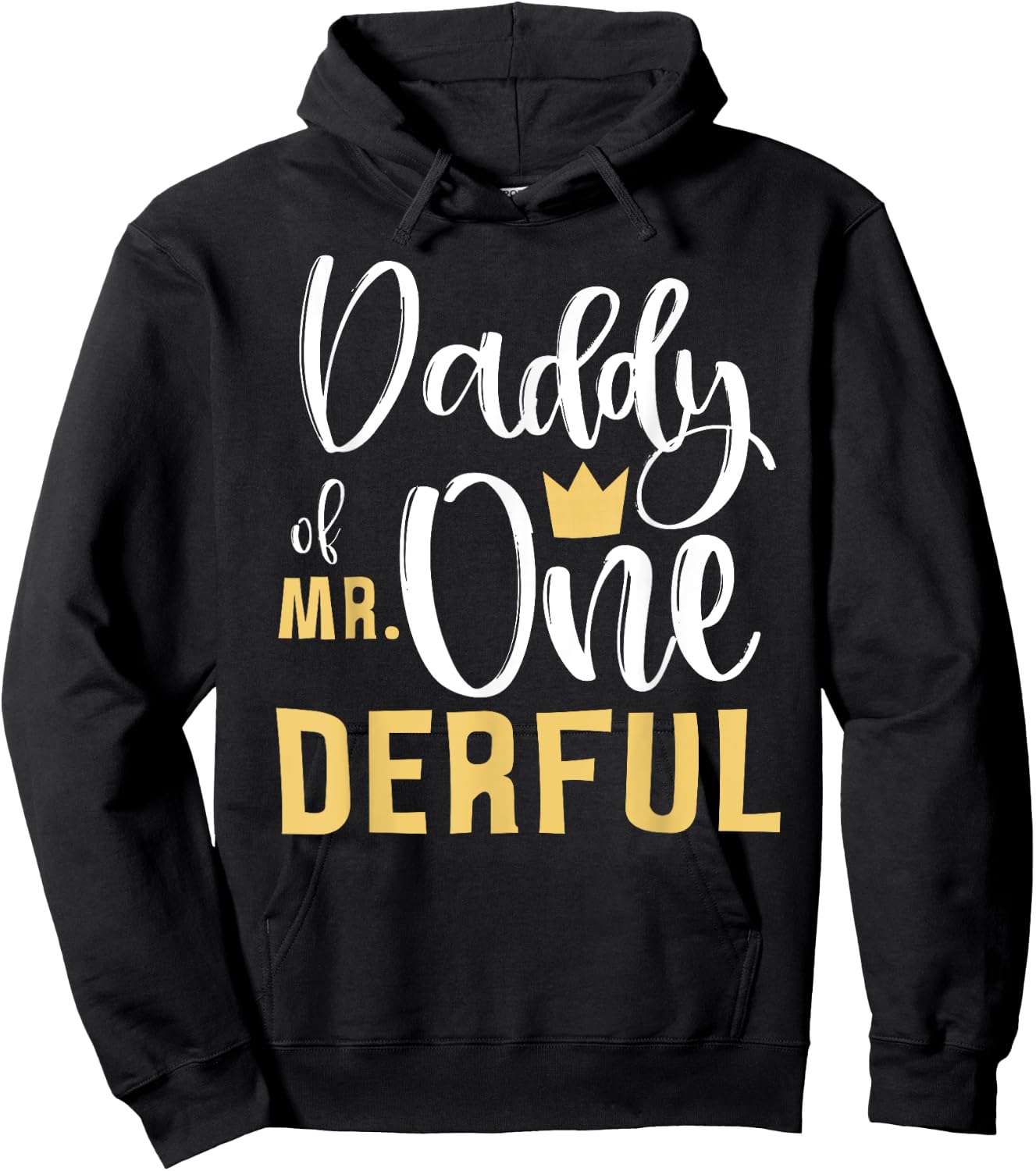 Daddy of Mr Onederful 1st Birthday First One-Derful Matching Hoodie - Hoodie | Black
