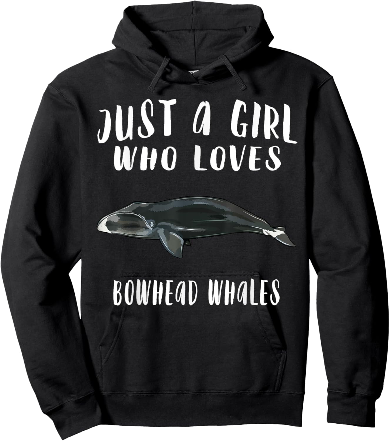 Im Just A Girl Who Loves Bowhead Whale Lover Gift Hoodie - Hoodie | Black