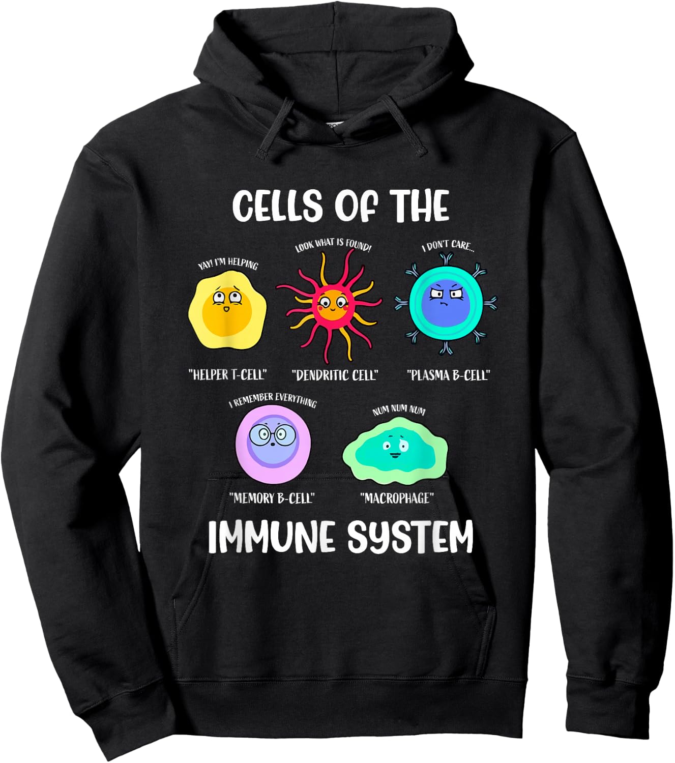 Immunologist, Immune System, Cells Biology, Cell Science Fun Hoodie - Hoodie | Black