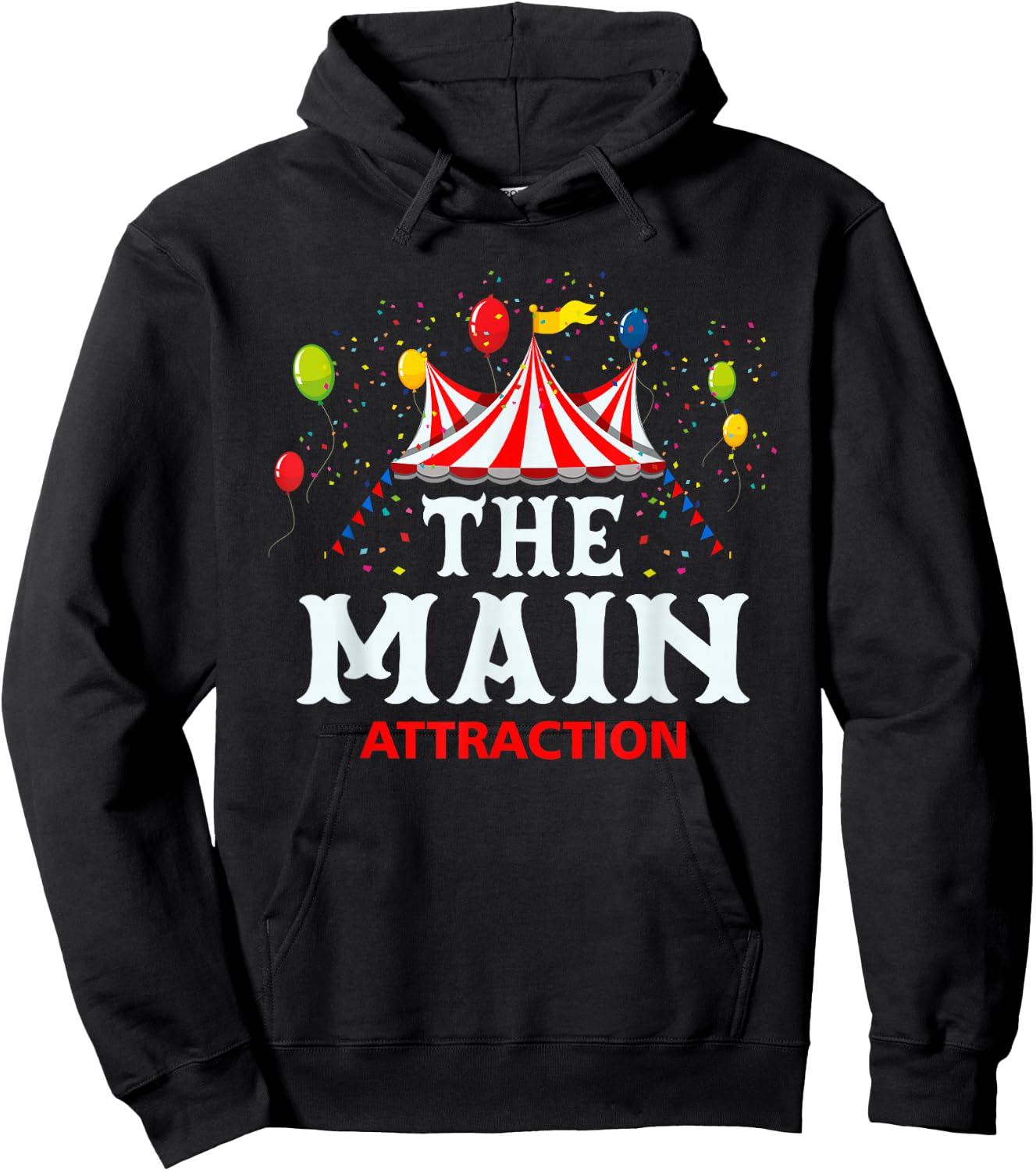 The-Main Attraction Circus Carnival Children Birthday Party Hoodie - Hoodie | Black