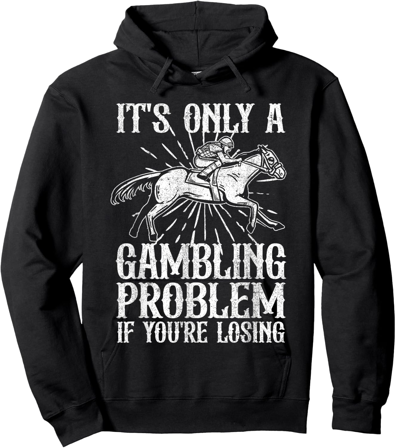 Funny Horse Racing Gambling Problem Derby Fathers Day Gift Hoodie - Hoodie | Black