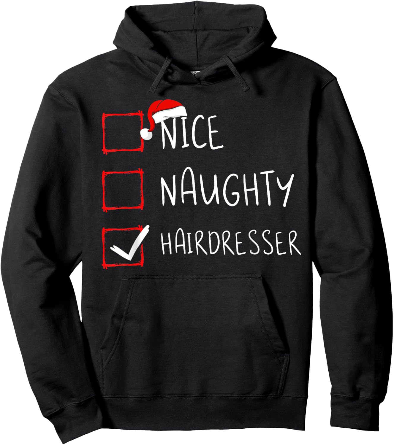 Nice Naughty Hairdresser Christmas List Hairstylist Santa Hoodie - Hoodie | Black