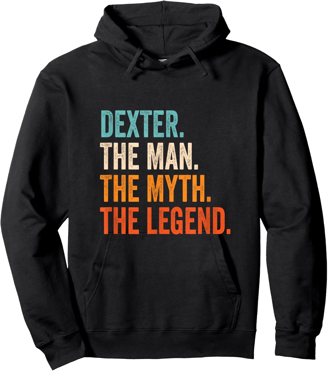Dexter The Man The Myth The Legend First Name Dexter Hoodie - Hoodie | Black