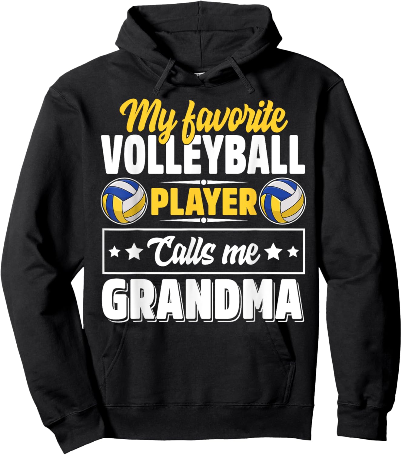 My Favorite Volleyball Player Calls Me Grandma Mother's Day Hoodie - Hoodie | Black