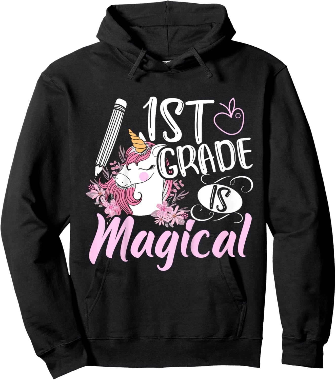 1st Grade Is Magical Unicorn Girls Back To School Hoodie - Hoodie | Black